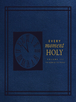 cover image of Every Moment Holy, Volume III